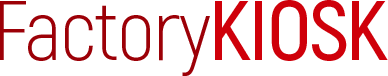 FactoryKIOSK